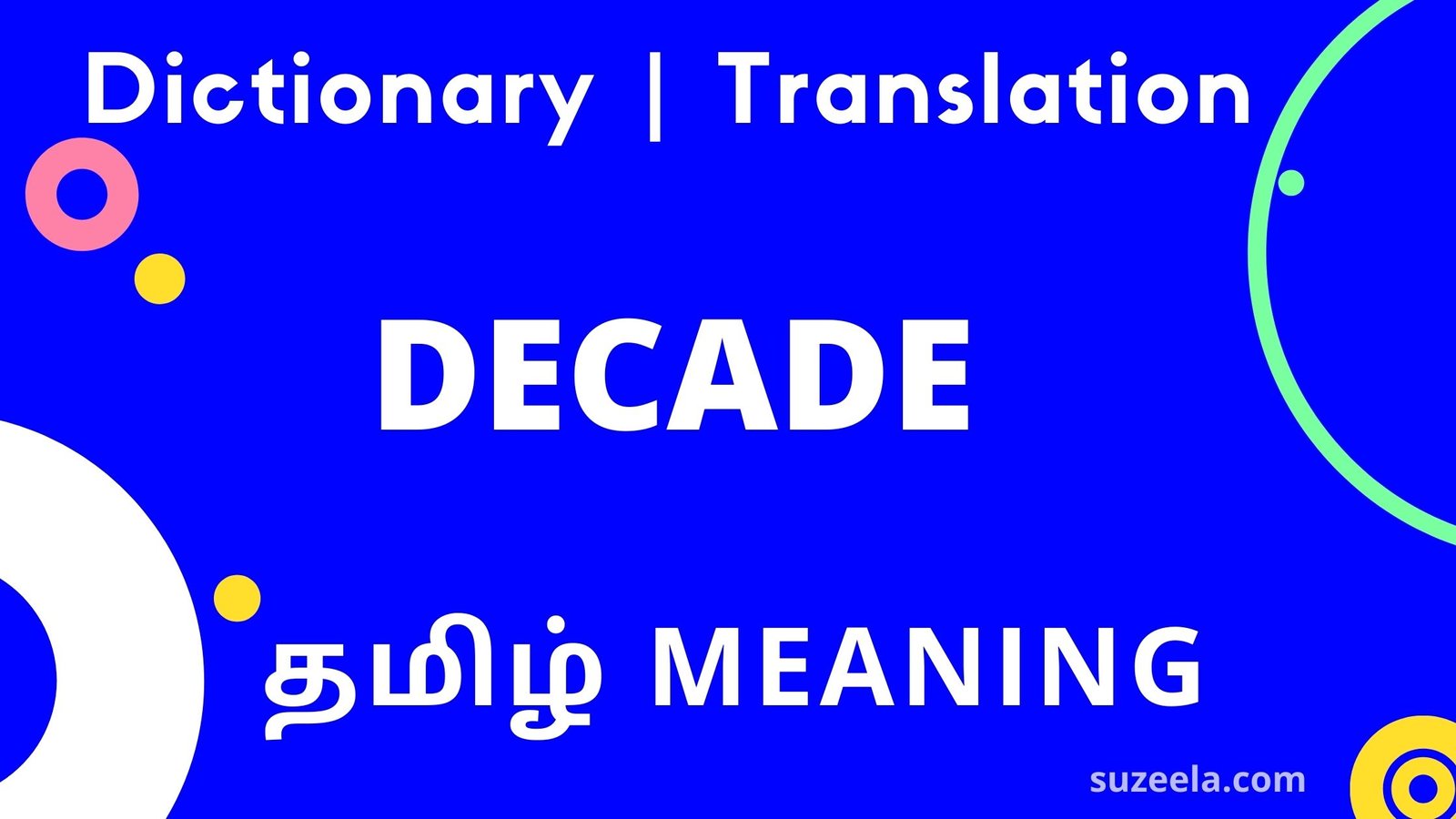 Decade Meaning in Tamil