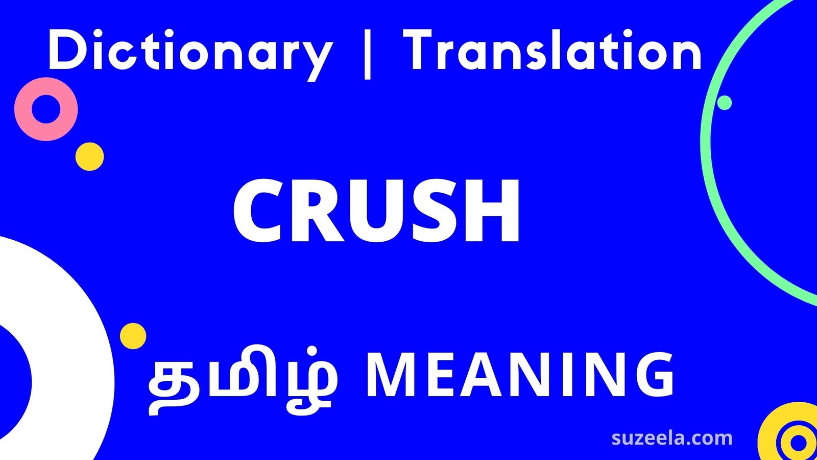 Crush Meaning in Tamil