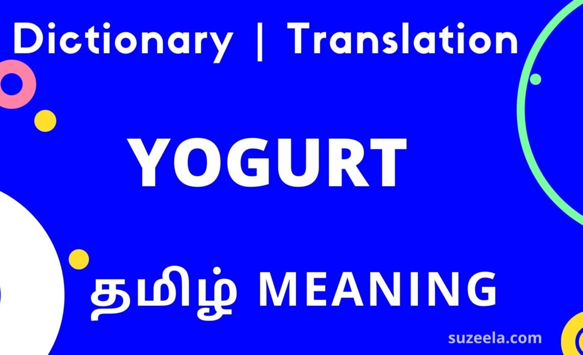Yogurt Meaning in Tamil