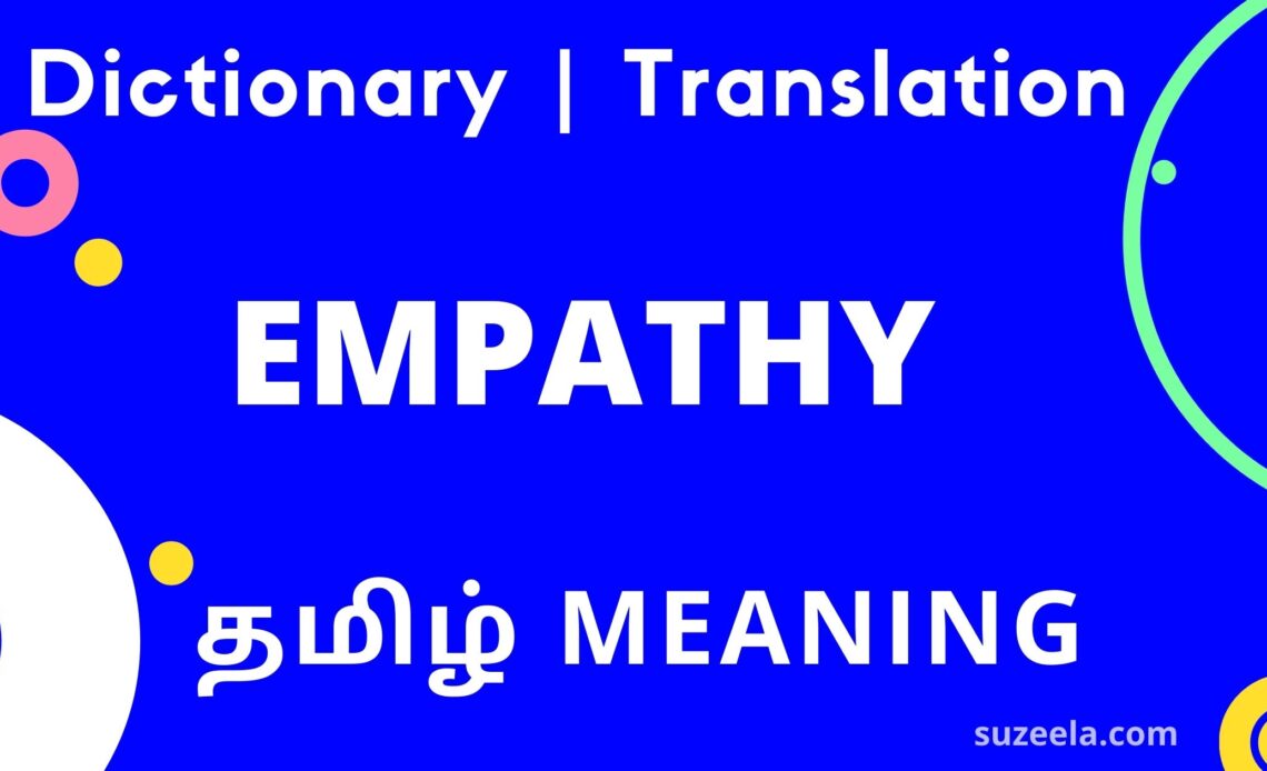 empathy-meaning-in-tamil-empathy-suzeela-the